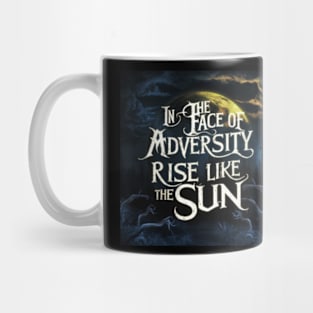 In the face of adversity 2 Mug